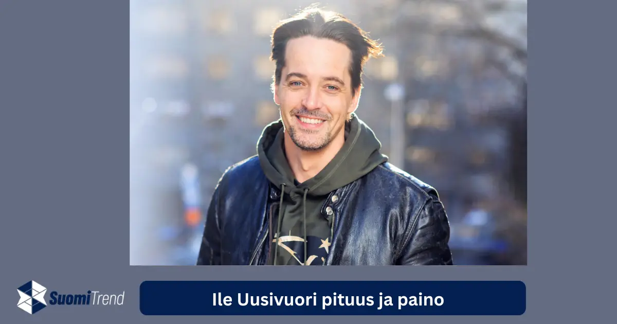 Ile Uusivuori pituus ja paino – mitä tiedämme?