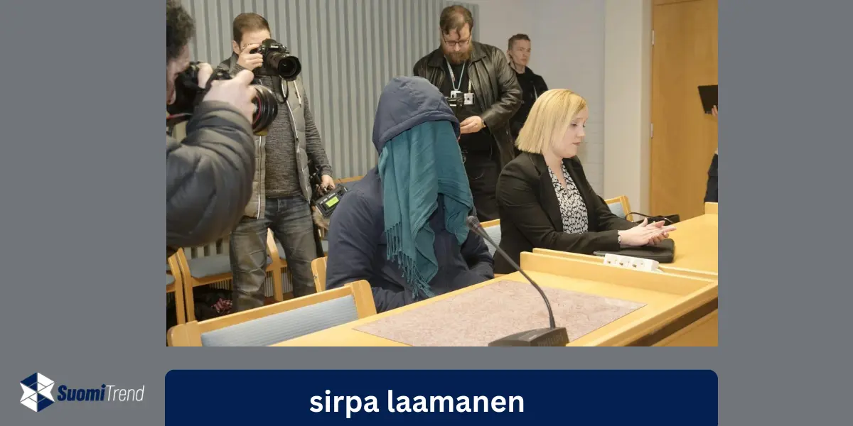 Sirpa Laamanen – tapaus, joka muutti Suomea